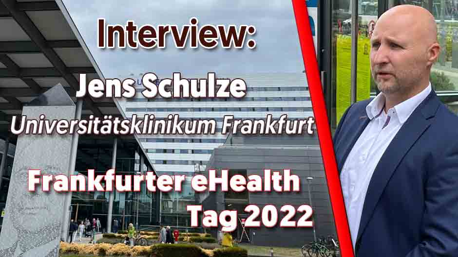 Interview mit Jens Schulze, CIO, Universitätsklinikum Frankfurt