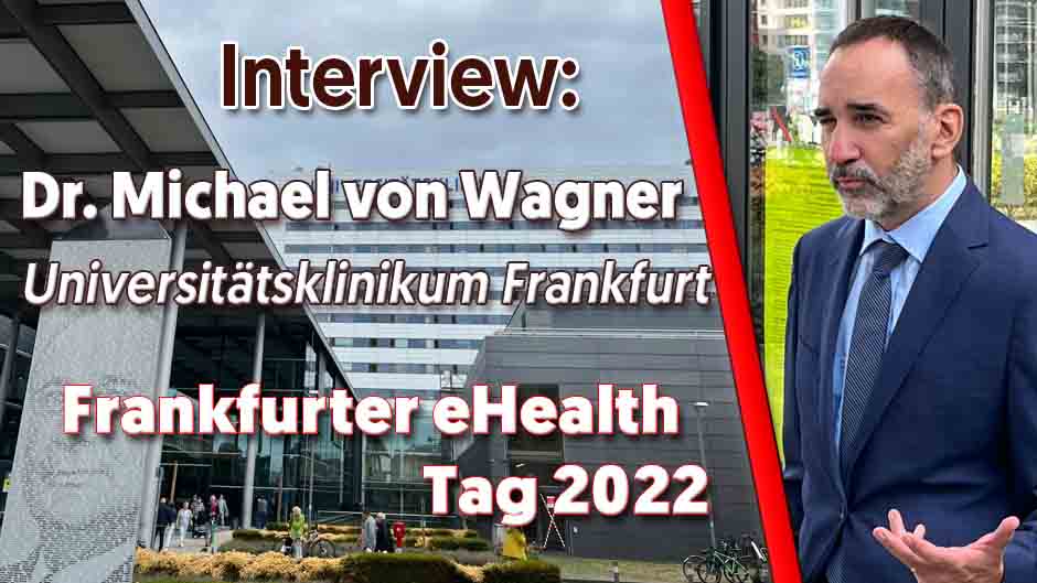 Dr. Michael von Wagner, CMIO, Universitätsklinikum Frankfurt